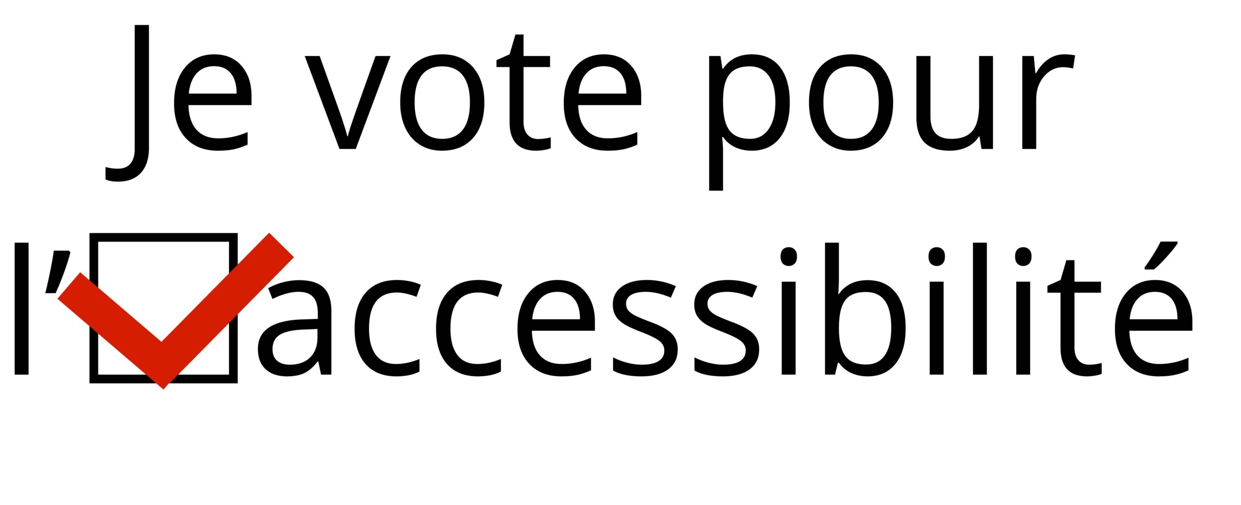 je vote pour l'accessibilité